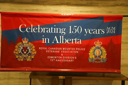 This banner at AGM 2024 in Edmonton says it all.  We're very proud of the RCMP's 150 years of serving and protecting the people of Alberta.<br />
